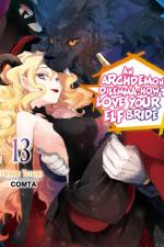 An Archdemon's Dilemma: How to Love Your Elf Bride: Volume 13 af Fuminori Teshima