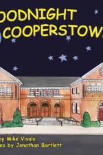 Goodnight Cooperstown af Mike Vivalo
