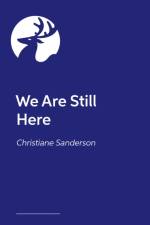 We Are Still Here af Christiane Sanderson