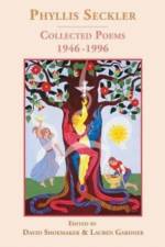 Collected Poems 1946-1996 af Phyllis Seckler