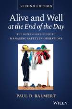 Alive and Well at the End of the Day af Paul D. (Balmert Consulting Balmert