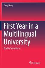 First Year in a Multilingual University af Feng Ding