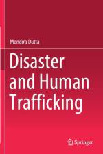 Disaster and Human Trafficking af Mondira Dutta