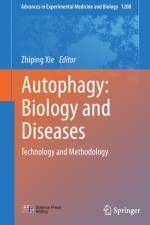 Autophagy: Biology and Diseases af Zhiping Xie