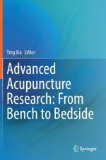 Advanced Acupuncture Research: From Bench to Bedside af Ying Xia