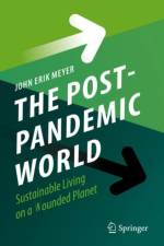 The Post-Pandemic World af John Erik Meyer