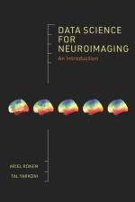 Data Science for Neuroimaging af Ariel Rokem