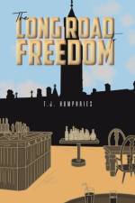 The Long Road to Freedom af T.J. Humphries