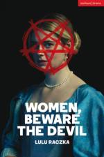 Women, Beware the Devil af Lulu (Author) Raczka