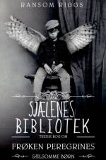 Frøken Peregrines sælsomme børn 3 - Sjælenes bibliotek