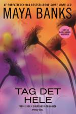 Tag det hele - Surrender 3 af Maya Banks