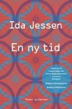 En ny tid af Ida Jessen
