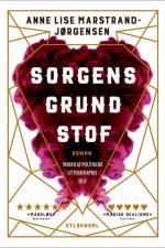 Sorgens grundstof af Anne Lise Marstrand-Jørgensen