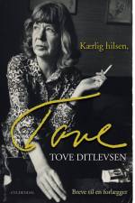 Kærlig hilsen, Tove af Tove Ditlevsen