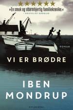 Vi er brødre af Iben Mondrup