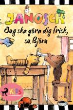 Jag ska göra dig frisk, sa Björn