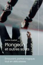 Plongeon et autres sauts af Selma Guettaf