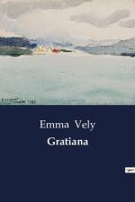 Gratiana af Emma Vely