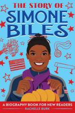 The Story of Simone Biles af Rachelle Burk