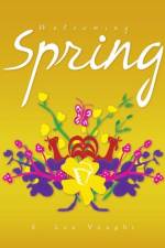 Welcoming Spring af E. Lee Vought