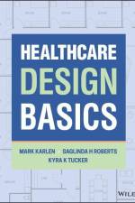 Healthcare Design Basics af Kyra K. Tucker