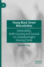 Young Black Street Masculinities af Brendan King