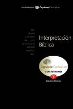 Interpretación Bíblica, Guía del Mentor: Capstone Module 5, Spanish af Don L. Davis