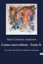 Contes merveilleux - Tome II af Hans Christian Andersen