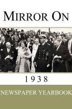 Mirror On 1938: Newspaper Yearbook containing 120 front pages from 1938 - Unique birthday gift / present idea. af Newspaper Yearbooks