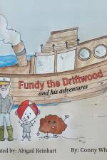 Fundy the Driftwood and his Adventures af Conny Whittaker