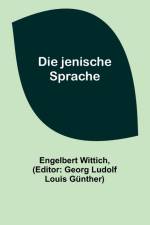 Wittich, E: Die jenische Sprache af Engelbert Wittich