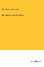 Das Buch der Schlachten af Karl Gustav von Berneck