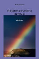 Filosofian perusteista kriittisesti af Paavo Räisänen
