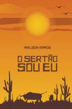 O Sertão Sou Eu af Mailson Ramos