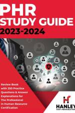PHR Study Guide 2023-2024 af Shawn Blake