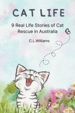 Cat Life af C. L. Williams