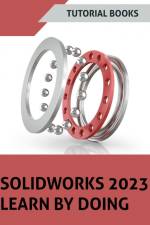 SOLIDWORKS 2023 Learn By Doing (COLORED) af Tutorial Books