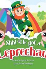 Shh! We got a Leprechaun af Anjeanette Carter