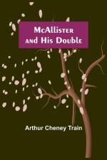 McAllister and His Double af Arthur Cheney Train