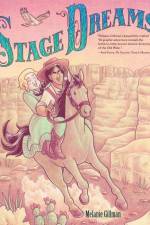 Stage Dreams af Melanie Gillman