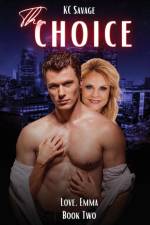 The Choice af Kc Savage