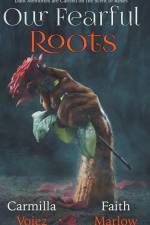 Our Fearful Roots af Faith Marlow