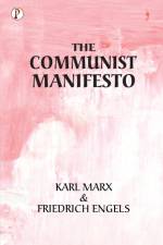The Communist Manifesto af Karl Marx