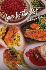Love in the Pot af Chana E. B. Israel