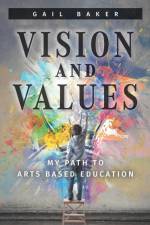 Vision and Values af Gail Baker