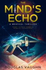 The Mind's Echo af Douglas Vaughn