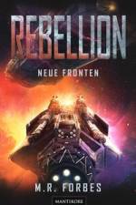 Rebellion 2 - Neue Fronten af M. R. Forbes