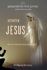 Gestatten, Jesus af Wolfgang Nicolaus