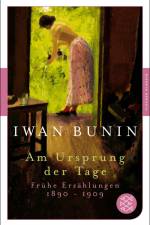 Am Ursprung der Tage af Iwan Bunin