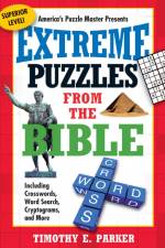 Extreme Puzzles from the Bible af Timothy E Parker